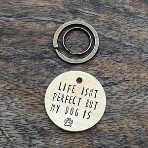 My Dog Is Perfect HOOMAN Keyring