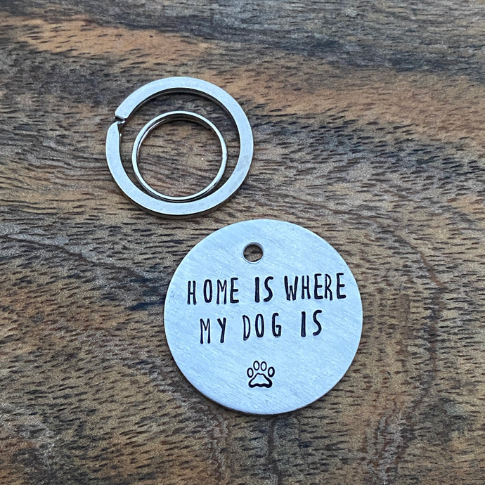 Home Is Where My Dog Is HOOMAN Keyring